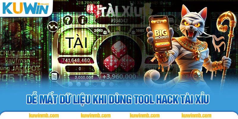 Dễ mất dữ liệu khi dùng tool hack Tài Xỉu